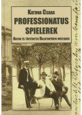 Katona Csaba - Professionatus spielerek (dedikált)