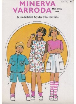 Gyulai Irén - Minerva varroda Gyulai Irén - Minerva varroda, Budapest 1983 antikvár könyv