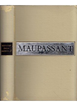 Guy de Maupassant - Maupassant összes regényei II. Guy de Maupassant - Maupassant összes regényei II., Budapest 1967 antikvár könyv