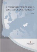 Csekei László (szerk.) - A felsőoktatásról szóló 2005. évi CXXXIX. törvény