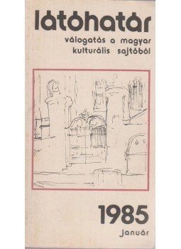 Garai Gábor - Látóhatár 1985 január Garai Gábor - Látóhatár 1985 január, Budapest 1985 antikvár könyv