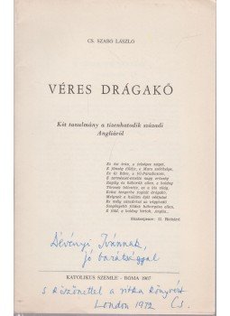 Cs. Szabó László - Véres drágakő (Dedikált) Cs. Szabó László - Véres drágakő (Dedikált), Róma 1967 antikvár könyv