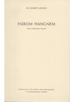 Cs. Szabó László - Három hangnem Cs. Szabó László - Három hangnem, 1966 antikvár könyv