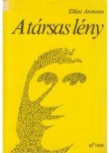 Aronson, Elliot - A társas lény