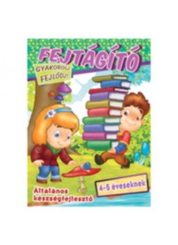 Veress Jenő - Fejtágító - Általános készségfejlesztő 4-5 éveseknek Veress Jenő - Fejtágító - Általános készségfejlesztő 4-5 éveseknek, null 2020 antikvár könyv
