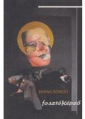 Barna Róbert - FosztóKépző (dedikált)