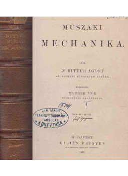 Ritter Ágost - Műszaki mechanika., Budapest 1879 antikvár könyv