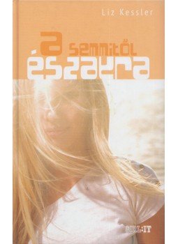 Liz Kessler - A semmitől északra Liz Kessler - A semmitől északra, 2014 antikvár könyv