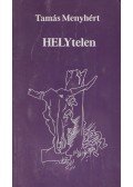 Tamás Menyhért - HELYtelen (dedikált)