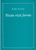 Zolder Károly - Tiszta vizű forrás