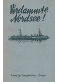 Taprell Dorling - Verdammte Nordsee!