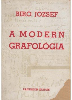 Bíró József - A modern grafológia Bíró József - A modern grafológia, Budapest 0 antikvár könyv