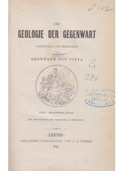 Bernhard von Cotta - Die Geologie der Gegenwart, Leipzig 1874 antikvár könyv