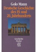 Golo Mann - Deutsche Geschichte des 19. und 20. Jahrhunderts