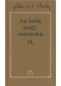 Hamvas Béla - Az ősök nagy csarnoka II.
