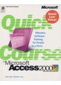 Joyce Cox,Nathan Dudley,Liz Aune - Quick Course in Microsoft Access 2000