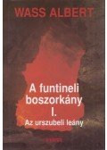 Wass Albert - A funtineli boszorkány I.