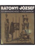 Szamosi Ferenc szerk. - Rátonyi József szobrászművész kiállítása (aláírt)