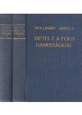 Mollináry Gizella - Betelt a Föld hamissággal I-II.
