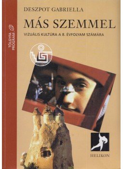 Deszpot Gabriella - Más szemmel Deszpot Gabriella - Más szemmel, Budapest 1999 antikvár könyv