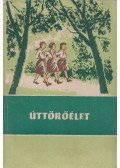 Zend Róbert - Úttörőélet