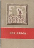 Komjáthy István - Hős napok