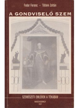 Fodor Ferenc, Tófalvi Zoltán - Gondviselő szem (dedikált), Marosvásárhely 1997 antikvár könyv