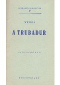 Verdi - A trubadur