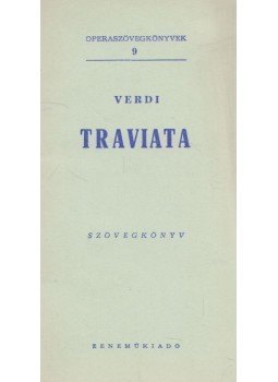 Verdi - Traviata Verdi - Traviata, Budapest 1959 antikvár könyv