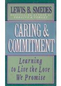 Lewis B. Smedes - Learning to Live the Love We Promise