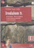 Pethőné Nagy Csilla - Irodalom 9. I.