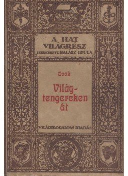 James Cook - Világtengereken át James Cook - Világtengereken át, Budapest 0 antikvár könyv