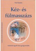 Fási Katalin - Kéz- és fülmasszázs (dedikált)