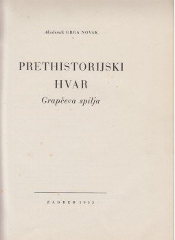 Grga Novak - Prethistorijski Hvar, Zagreb 1955 antikvár könyv
