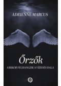 Adrienne Marcus - Őrzők - Amikor felhangzik a vízesés dala