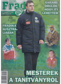 Privacsek András - 100% Fradi II. évf. 2. szám Privacsek András - 100% Fradi II. évf. 2. szám, Budapest 2004 antikvár könyv