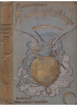 Flammarion, Camille - A csillagok világa I., Budapest 1898 antikvár könyv