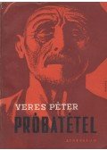 Veres Péter - Próbatétel (dedikált)