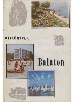 Zákonyi Ferenc, Sági Károly - Balaton Zákonyi Ferenc, Sági Károly - Balaton, Budapest 1970 antikvár könyv