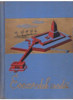 Ferenczy L. Tamás - Évezredek csodái Ferenczy L. Tamás - Évezredek csodái, Budapest 1937 antikvár könyv
