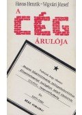 Havas Henrik,Végvári József - A cég árulója (dedikált)