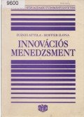 Dr. Iványi Attila Szilárd,Dr. Hoffer Ilona - Innovációs menedzsment (Dedikált)