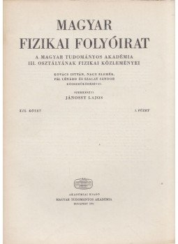 Jánossy Lajos - Magyar fizikai folyóirat XIX. kötet 5. füzet, Budapest 1971 antikvár könyv
