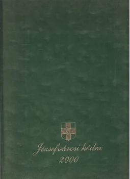 Pilinyi Péter, Sarkady Sándor - Józsefvárosi kódex 2000 Pilinyi Péter, Sarkady Sándor - Józsefvárosi kódex 2000, Budapest 2000 antikvár könyv