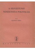 Kassai Géza - A Szovjetunió nemzetiségi politikája (dedikált)