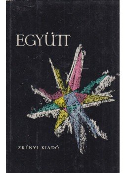 Berkes Péter (szerk.), Havas Ervin (szerk.) - Együtt Berkes Péter (szerk.), Havas Ervin (szerk.) - Együtt, Budapest 1960 antikvár könyv