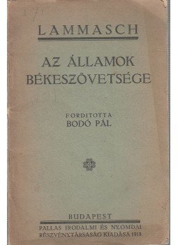 Heinrich Lammasch - Az államok békeszövetsége, Budapest 1918 antikvár könyv