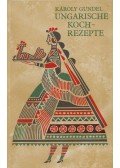 Gundel Károly - Ungarische Kochrezepte