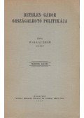 Makkai Ernő - Bethlen Gábor országalkotó politikája