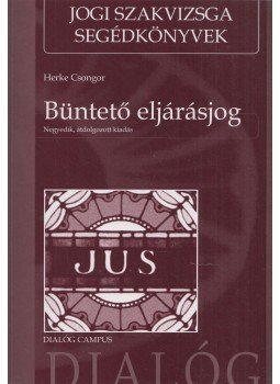 Herke Csongor - Büntető eljárásjog, Budapest 2012 antikvár könyv